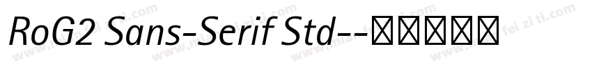 RoG2 Sans-Serif Std-字体转换